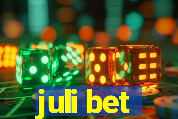 juli bet